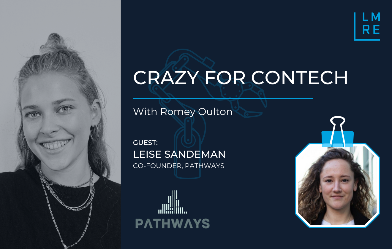 Crazy for ConTech with Leise Sandeman, Pathways - LMRE